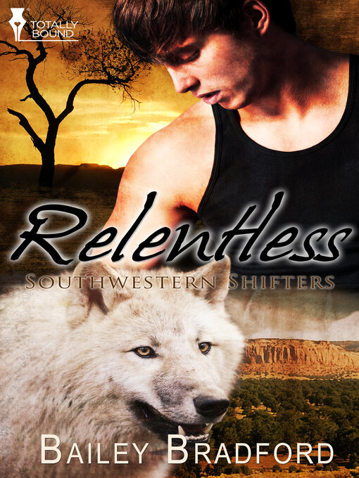 Title details for Relentless by Bailey Bradford - Available
